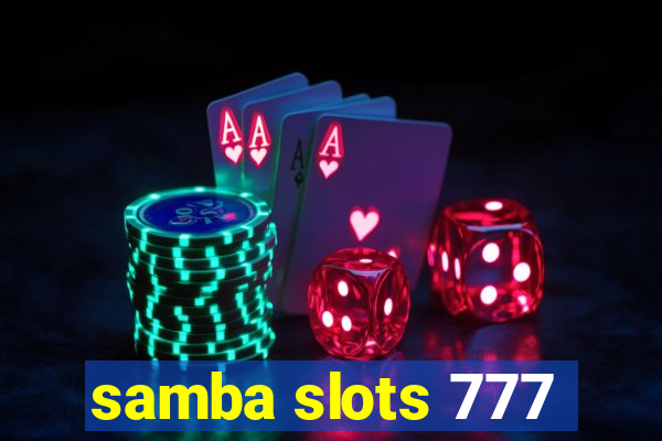 samba slots 777
